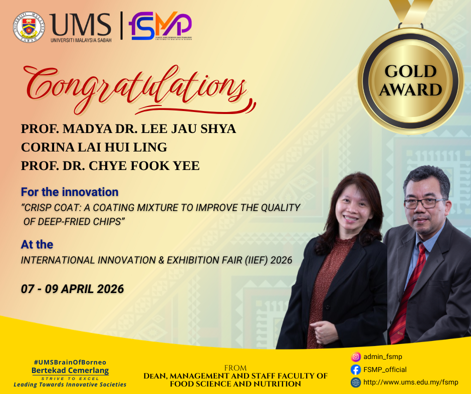Tahniah kepada Prof. Madya Dr. Lee Jau Shya dan Prof. Dr. Chye Fook Yee atas pencapaian cemerlang meraih Gold Award di International Innovation &amp; Exhibition Fair (IIEF) 2026
